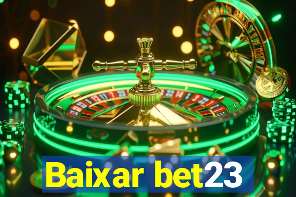 Baixar bet23